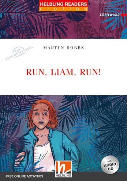 Run, Liam, run!, mit 1 Audio-CD, Martyn Hobbs - Paperback - 9783990891292