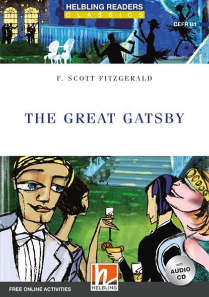 Helbling Readers Blue Series, Level 5 / The Great Gatsby, mit 1 Audio-CD, F. Scott Fitzgerald - Paperback - 9783990891414