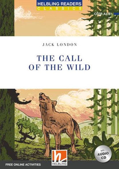 The Call of the Wild, mit 1 Audio-CD, Jack London - Paperback - 9783990891438