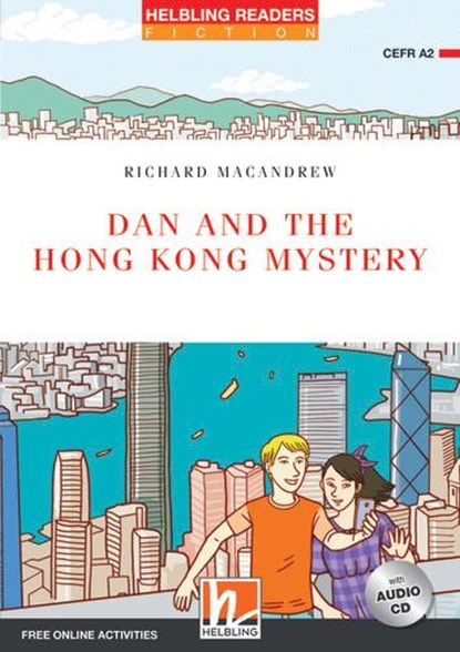 Dan and the Hong Kong Mystery, mit 1 Audio-CD, Richard Macandrew - Paperback - 9783990892374