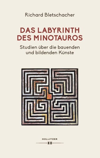 Das Labyrinth des Minotaurus, Richard Bletschacher - Gebonden - 9783990941652