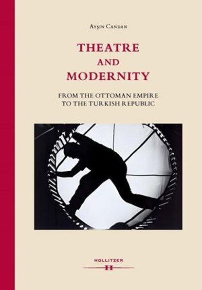 Theatre and Modernity, Ayşın Candan - Ebook - 9783990942420