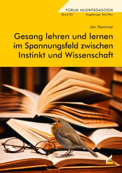 Gesang lehren und lernen im Spannungsfeld zwischen Instinkt und Wissenschaft, Jan Hammar - Paperback - 9783990944448