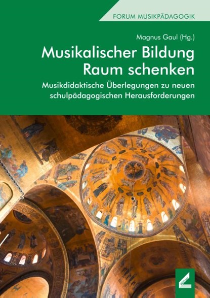 Musikalischer Bildung Raum schenken, Magnus Gaul - Paperback - 9783990945100