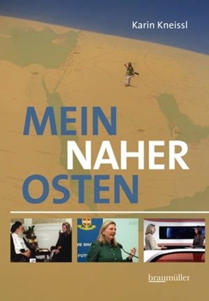 Mein Naher Osten, Karin Kneissl - Ebook - 9783991001133