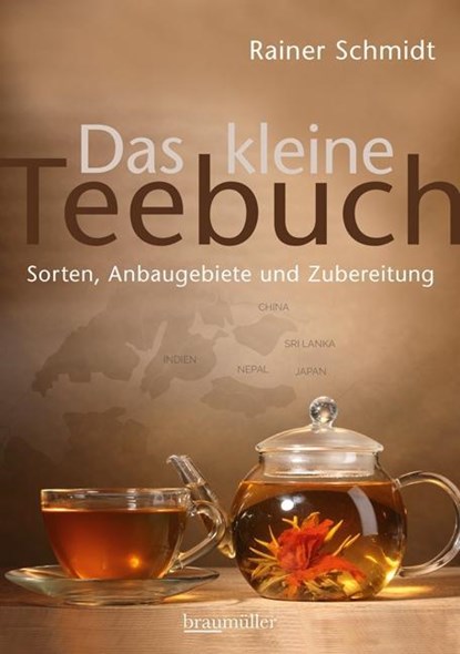 Das kleine Teebuch, Rainer Schmidt - Paperback - 9783991001850