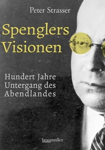 Spenglers Visionen, Peter Strasser - Ebook - 9783991002390