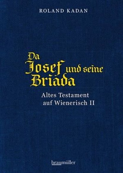 Da Josef und seine Briada, Roland Kadan - Ebook - 9783991002659