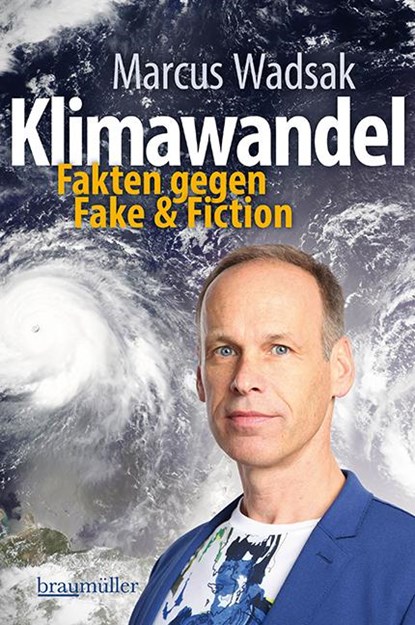 Klimawandel, Marcus Wadsak - Gebonden - 9783991003038