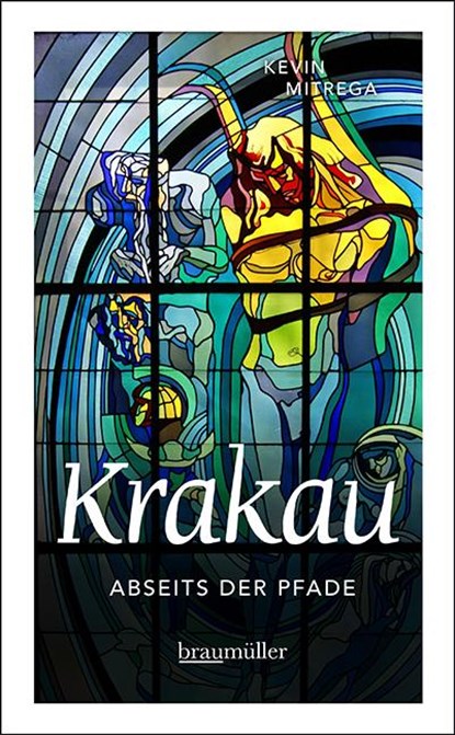Krakau abseits der Pfade, Kevin Mitrega - Paperback - 9783991003274