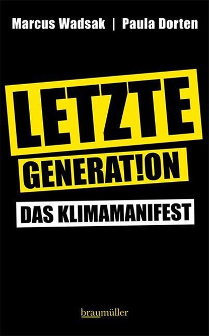 Letzte Generation, Marcus Wadsak ; Paula Dorten - Gebonden - 9783991003465