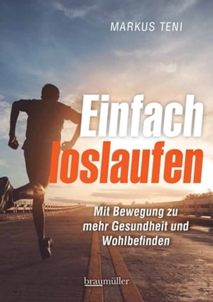 Einfach loslaufen, Markus Teni - Ebook - 9783991003472