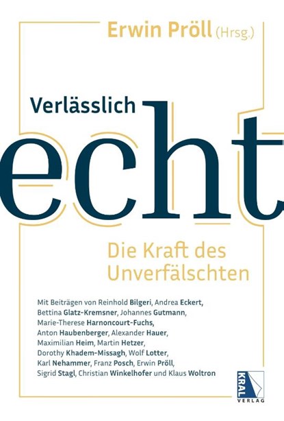 Verlässlich echt, Erwin Pröll - Gebonden - 9783991033608