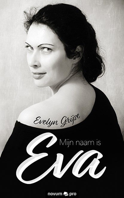Mijn naam is Eva, Evelyn Grijze - Paperback - 9783991071709