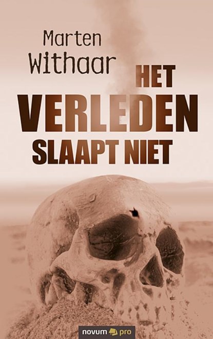 Het verleden slaapt niet, Marten Withaar - Paperback - 9783991071907