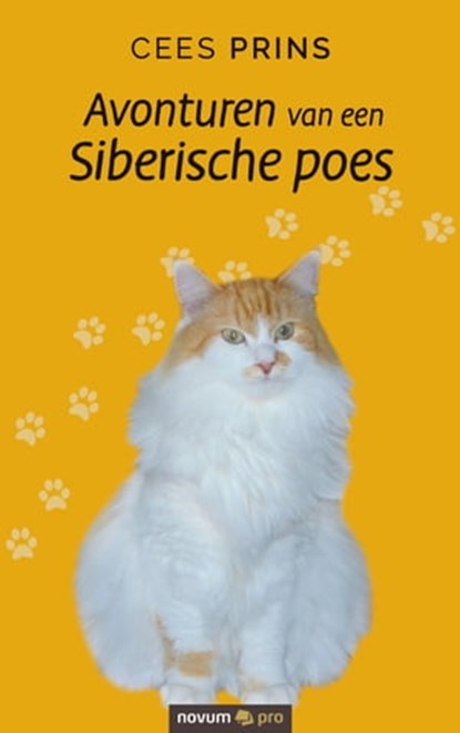 Avonturen van een Siberische poes, Cees Prins - Ebook - 9783991073826