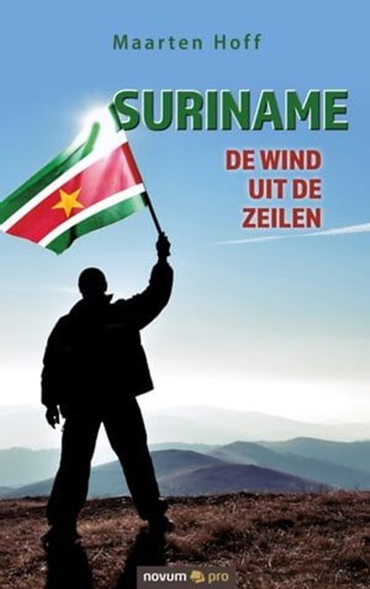 Suriname, Maarten Hoff - Ebook - 9783991074533
