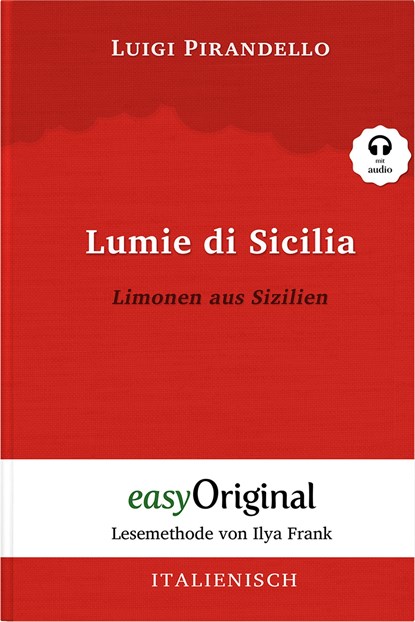 Lumie di Sicilia / Limonen aus Sizilien (mit kostenlosem Audio-Download-Link), Luigi Pirandello - Paperback - 9783991122968