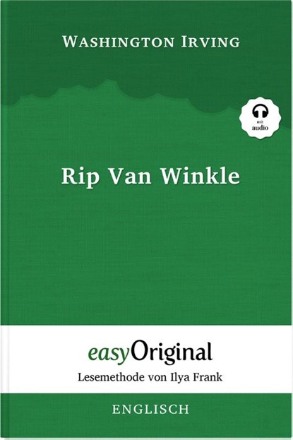 Rip Van Winkle (Buch + Audio-CD) - Lesemethode von Ilya Frank - Zweisprachige Ausgabe Englisch-Deutsch, Washington Irving - Paperback - 9783991125419