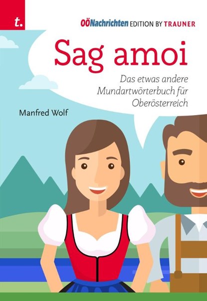 Sag amoi, Manfred Wolf - Paperback - 9783991132288