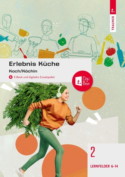 Erlebnis Küche Band 2, Doris Bartl ; David Breitwieser ; Peter Fischer ; Rudolf Forjan - Paperback - 9783991137658