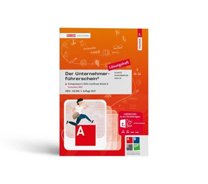 Der Unternehmerführerschein - Entrepreneur's Skills Certificate, Modul A Lösungsheft, Leopold Schatz ; Benjamin Skolik ; Natalie Spiessberger - Paperback - 9783991138471