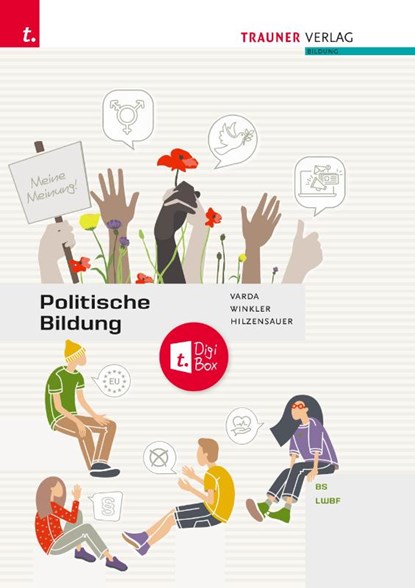 Politische Bildung BS/LWBF, Gabriele Hilzensauer ; Friedrich Winkler ; Karin Andrea Varda - Paperback - 9783991138860