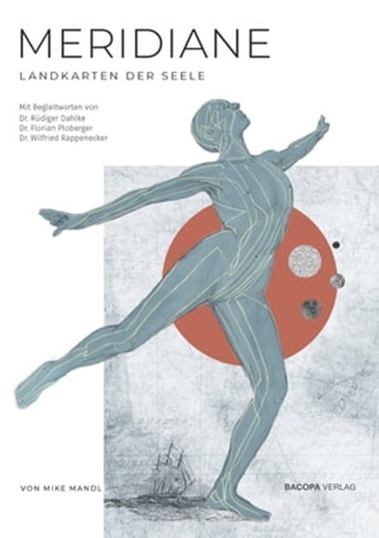 Meridiane. Landkarten der Seele, Mike Mandl ; Felicitas Grabner - Ebook - 9783991140382