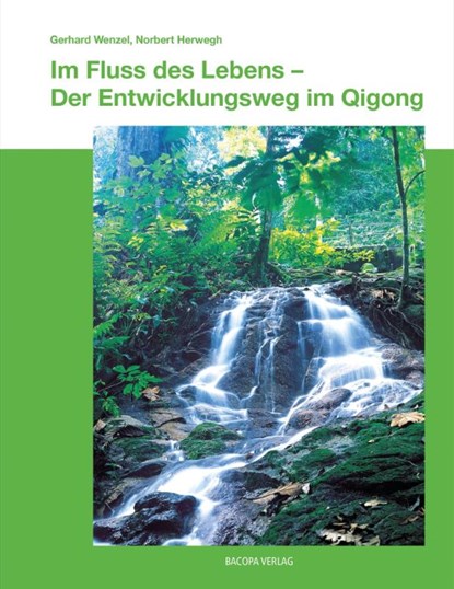 Im Fluss des Lebens, Gerhard Wenzel ; Norbert Herwegh - Gebonden - 9783991141259