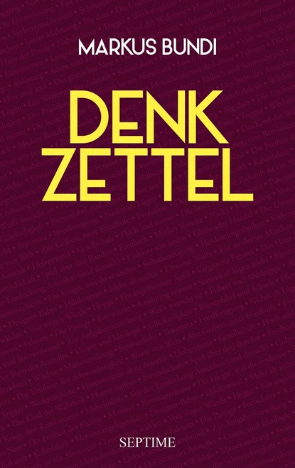 Denkzettel, Markus Bundi - Gebonden - 9783991200154