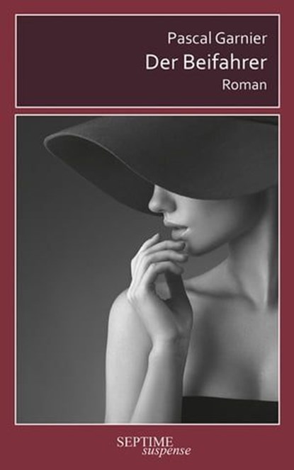 Der Beifahrer, Pascal Garnier - Ebook - 9783991200307