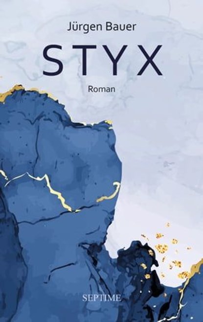 Styx, Jürgen Bauer - Ebook - 9783991200390