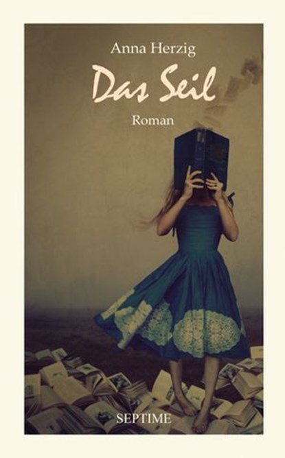 Das Seil, Anna Herzig - Ebook - 9783991200642
