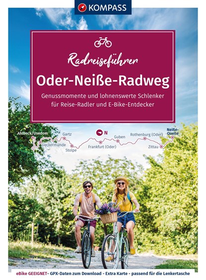KOMPASS Radreiseführer Oder-Neiße Radweg, KOMPASS-Karten GmbH - Paperback - 9783991213222