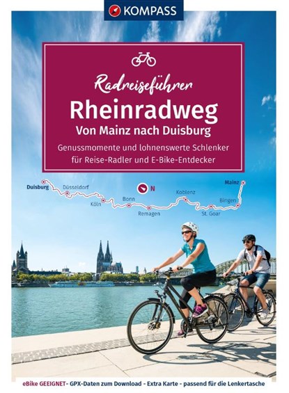 KOMPASS Radreiseführer Rheinradweg von Mainz bis Duisburg, KOMPASS-Karten GmbH - Paperback - 9783991213246