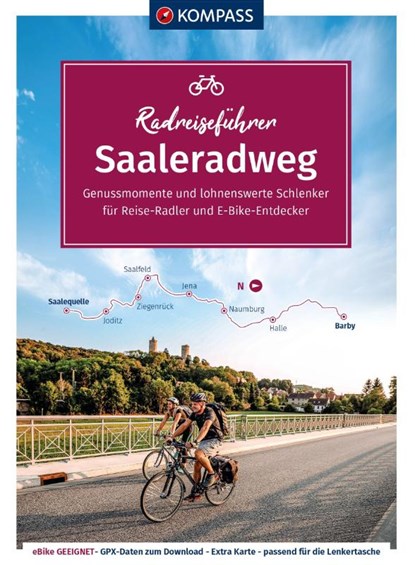 KOMPASS Radreiseführer Saaleradweg, KOMPASS-Karten GmbH - Paperback - 9783991213321