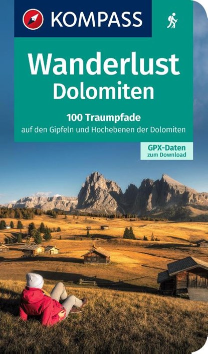 KOMPASS Wanderlust Dolomiten, KOMPASS-Karten GmbH - Paperback - 9783991213970