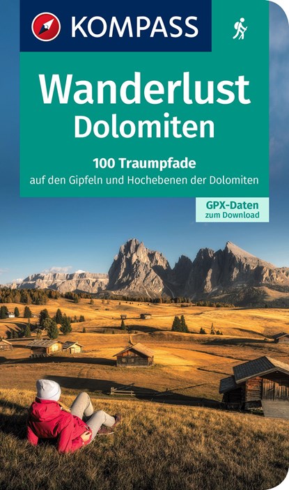 KOMPASS Wanderlust Dolomiten, KOMPASS-Karten GmbH - Paperback - 9783991213970
