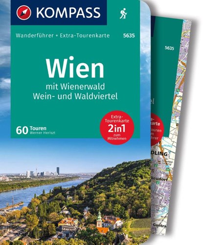 KOMPASS Wanderführer Wien mit Wienerwald, Wein- und Waldviertel, 60 Touren mit Extra-Tourenkarte, Werner Heriszt - Paperback - 9783991216100