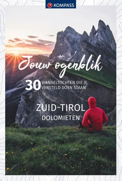 Jouw Ogenblik Zuid-Tirol, niet bekend - Paperback - 9783991216261
