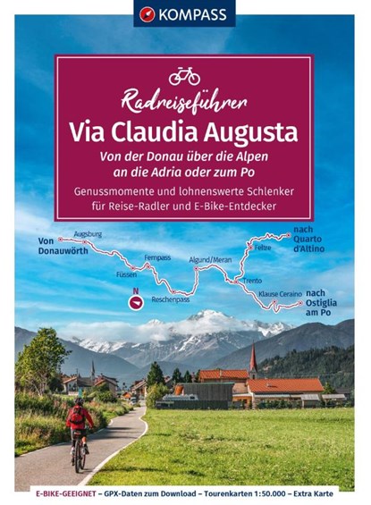 KOMPASS Radreiseführer Via Claudia Augusta, Christoph Tschaikner - Paperback - 9783991216971