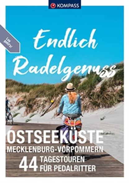 KOMPASS Endlich Radelgenuss - Ostseeküste Mecklenburg-Vorpommern, niet bekend - Paperback - 9783991217985