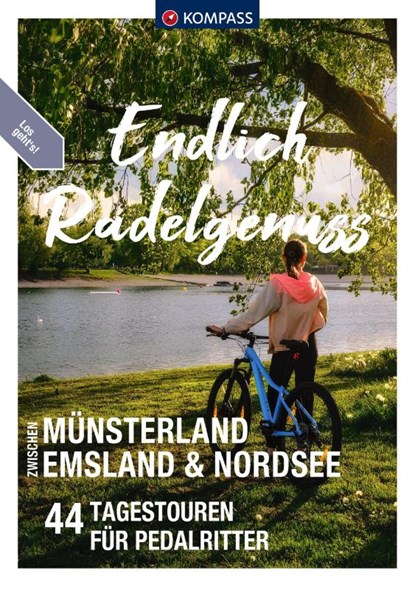 KOMPASS Endlich Radelgenuss - zwischen Münsterland, Emsland und Nordsee, niet bekend - Paperback - 9783991218050