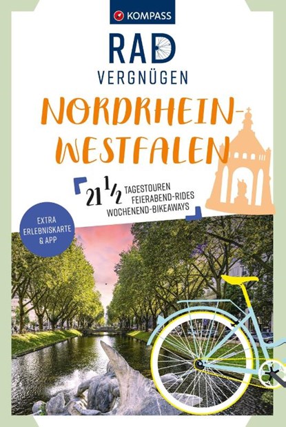 KOMPASS Radvergnügen Nordrhein-Westfalen, Bernd Schadowski ; Thomas Machoczek ; Ulrike Katrin Peters ; Ulrich Gerbing - Paperback - 9783991219248
