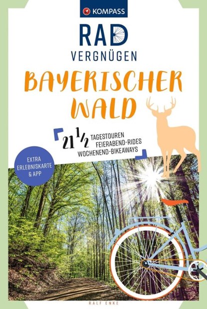 KOMPASS Radvergnügen Bayerischer Wald, Ralf Enke - Paperback - 9783991219323