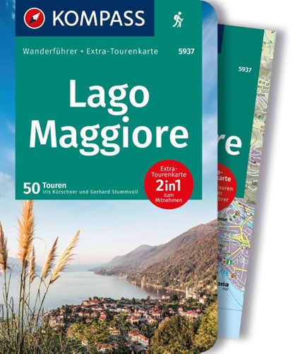 KOMPASS Wanderführer Lago Maggiore, 50 Touren mit Extra-Tourenkarte, Iris Kürschner ; Gerhard Stummvoll - Paperback - 9783991219378