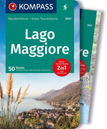 KOMPASS Wanderführer Lago Maggiore, 50 Touren mit Extra-Tourenkarte, Iris Kürschner ;  Gerhard Stummvoll - Paperback - 9783991219378