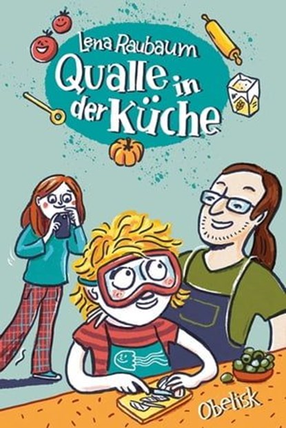 Qualle in der Küche, Lena Raubaum - Ebook - 9783991280354