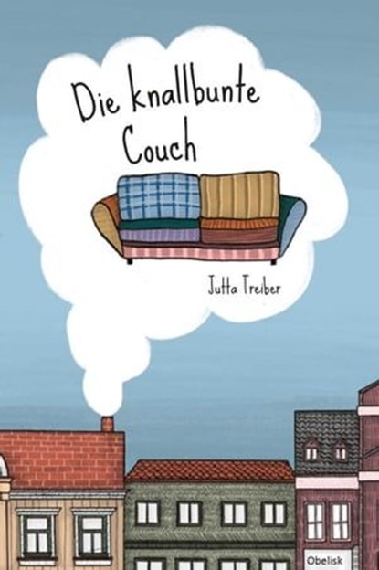 Die knallbunte Couch, Jutta Treiber - Ebook - 9783991280446