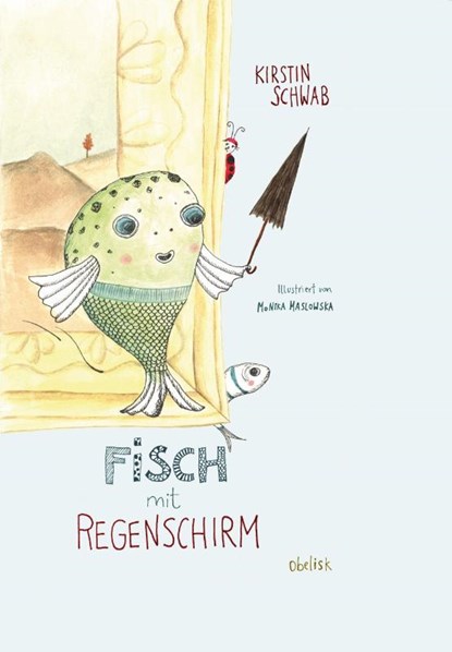FISCH MIT REGENSCHIRM, Kirstin Schwab - Gebonden - 9783991280972
